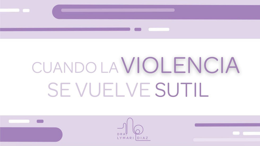 La violencia puede ser sutil