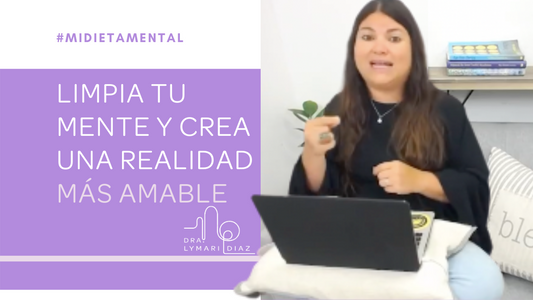 Limpia tu Mente y Crea una Realidad más Amable