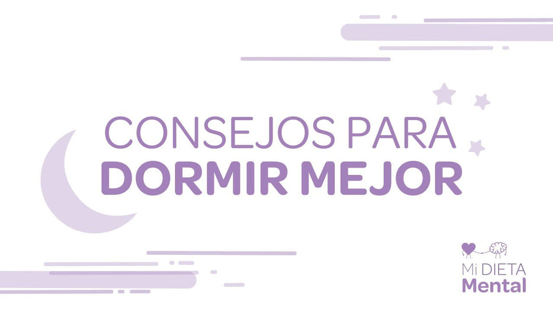 Consejos para dormir mejor